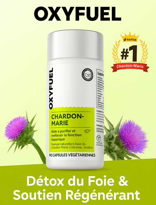 OXYFUEL Chardon-Marie – Nettoie ton corps, restaure ton énergie, et retrouve ta vitalité chaque jour.